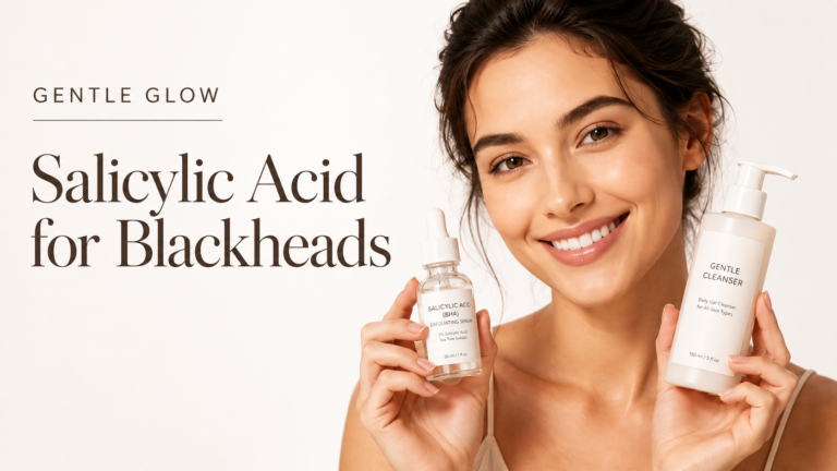 Salicylic Acid for Blackheads featured image showing a smiling woman holding a BHA serum and gentle cleanser against a clean white background.